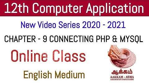 12th Computer Application | Chapter 9 | Online Class | Full Details | Aakkam Asma ..