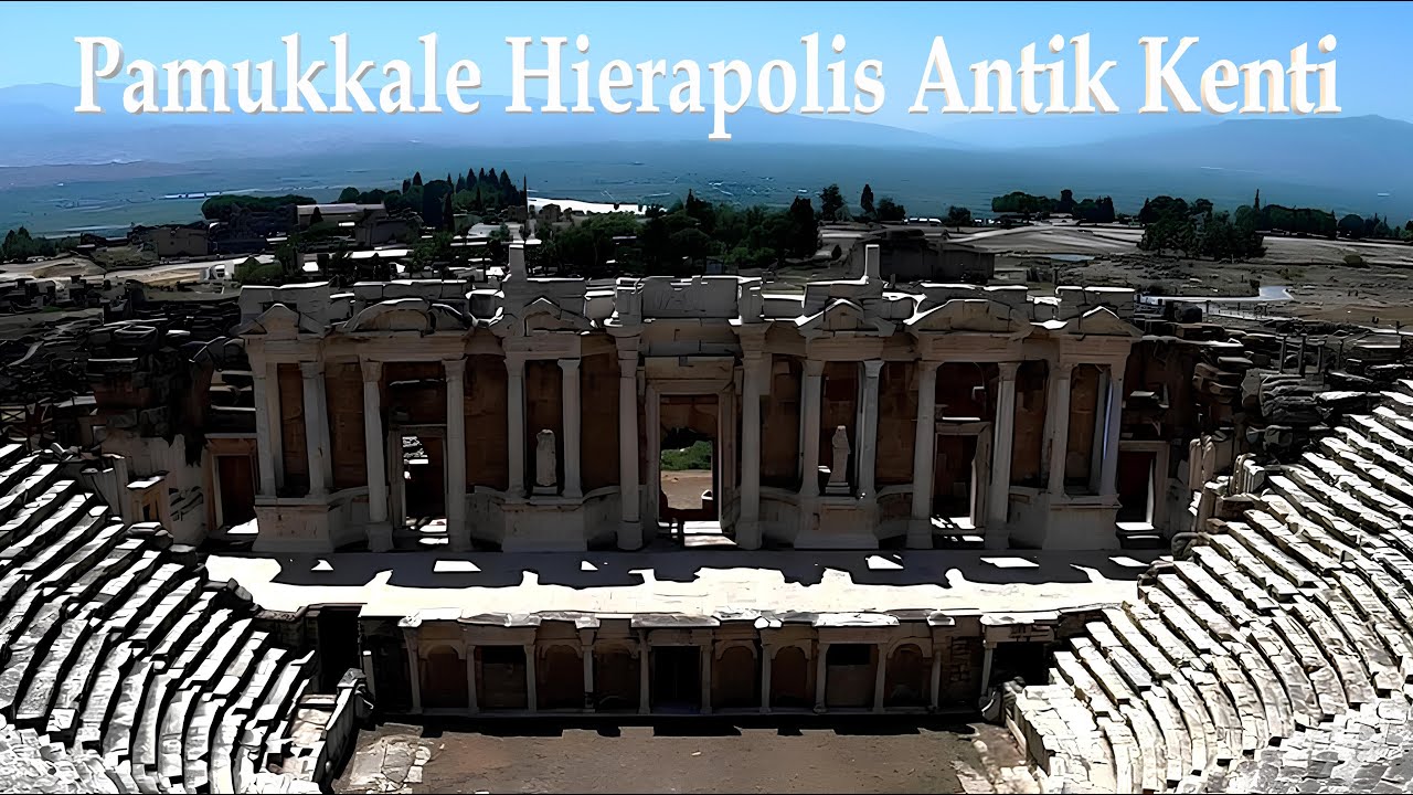 PAMUKKALE HİERAPOLİS ANTİK KENTİ (Pamukkale Hierapolis Ancient City) 
