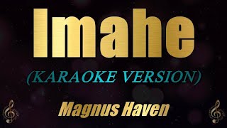 Imahe  Magnus Haven (Karaoke)