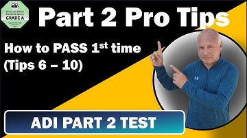 My PRO TIPS for passing your ADI Part 2 test (Part 2)