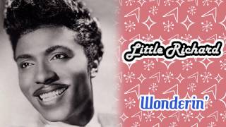 Little Richard - Wonderin&#39;