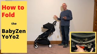 How to Fold the BabyZen YoYo 2 Stroller