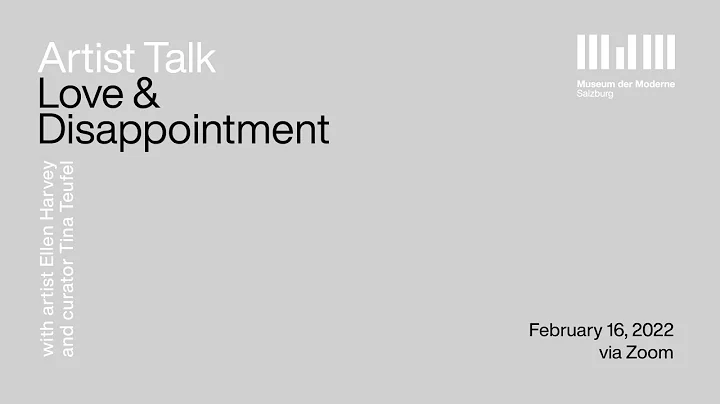 Artist Talk "Love & Disappointment" with Ellen Har...