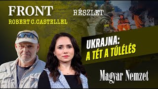 Hogyan éli ezt túl Ukrajna? – Front Robert C. Castellel Részlet