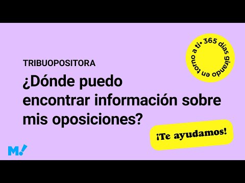 ¿Dónde puedo encontrar información sobre mis oposiciones? | Mundopositor 🌍