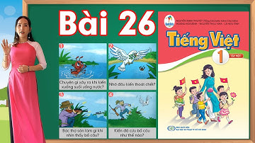 Tiếng việt lớp 1 sách cánh diều - Bài 26 |Kể chuyện Kiến và bồ câu
