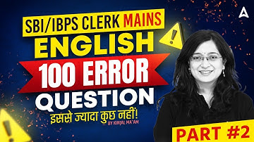 SBI Clerk Mains & IBPS Clerk Mains English 2025 | 100 English Error Questions You Can’t Miss! #2