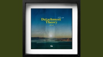 Thumbnail of Detachment Theory