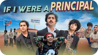 IF I WERE A PRINCIPAL | Raj Grover | @RajGrover005