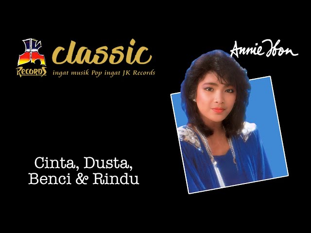 Annie Ibon - Cinta Dusta Benci & Rindu (Official Music Video) class=