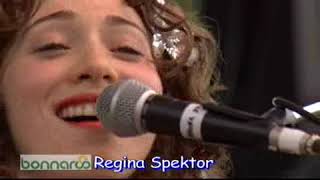 Regina Spektor 2007-06-16 Bonnaroo - Manchester, TN