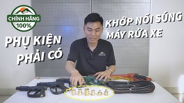 Khớp nối MÁY RỬA XE bao xài mọi loại súng và dây