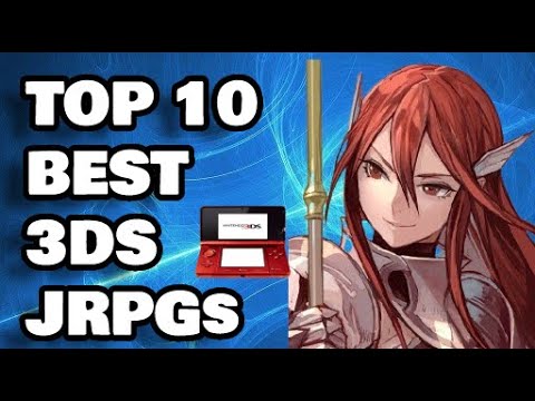 Top 10 Best Nintendo 3DS JRPGs (No ports/remakes)