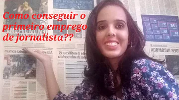 Como conseguir uma vaga de jornalista?