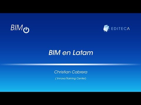 Evento BIMOn18 - 08 - BIM en LatinoAmérica - Christian Cabrera