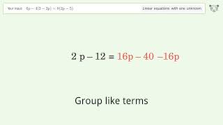 Linear equation with one unknown: Solve 6p-4(3-3p)=8(2p-5) step-by-step solution