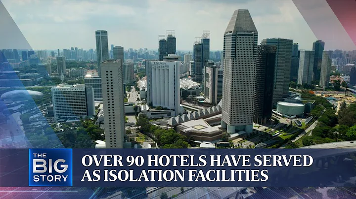 Covid-19: Over 90 Singapore hotels have been isolation facilities since March 2020 | THE BIG STORY