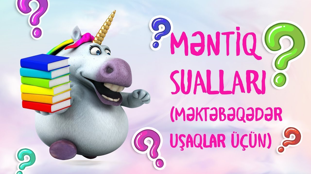 MƏNTİQ SUALLARI (Məktəbəqədər uşaqlar üçün) #1
