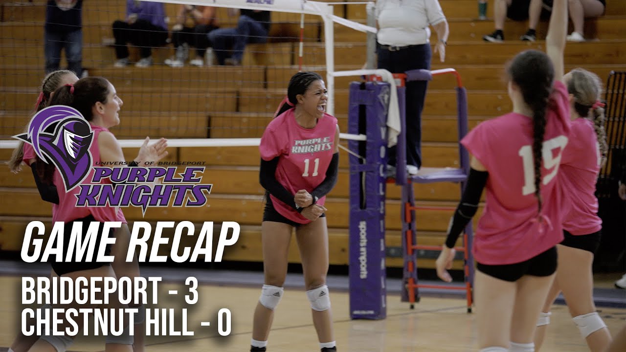 Bridgeport Women's Volleyball vs Chestnut Hill Game Recap YouTube