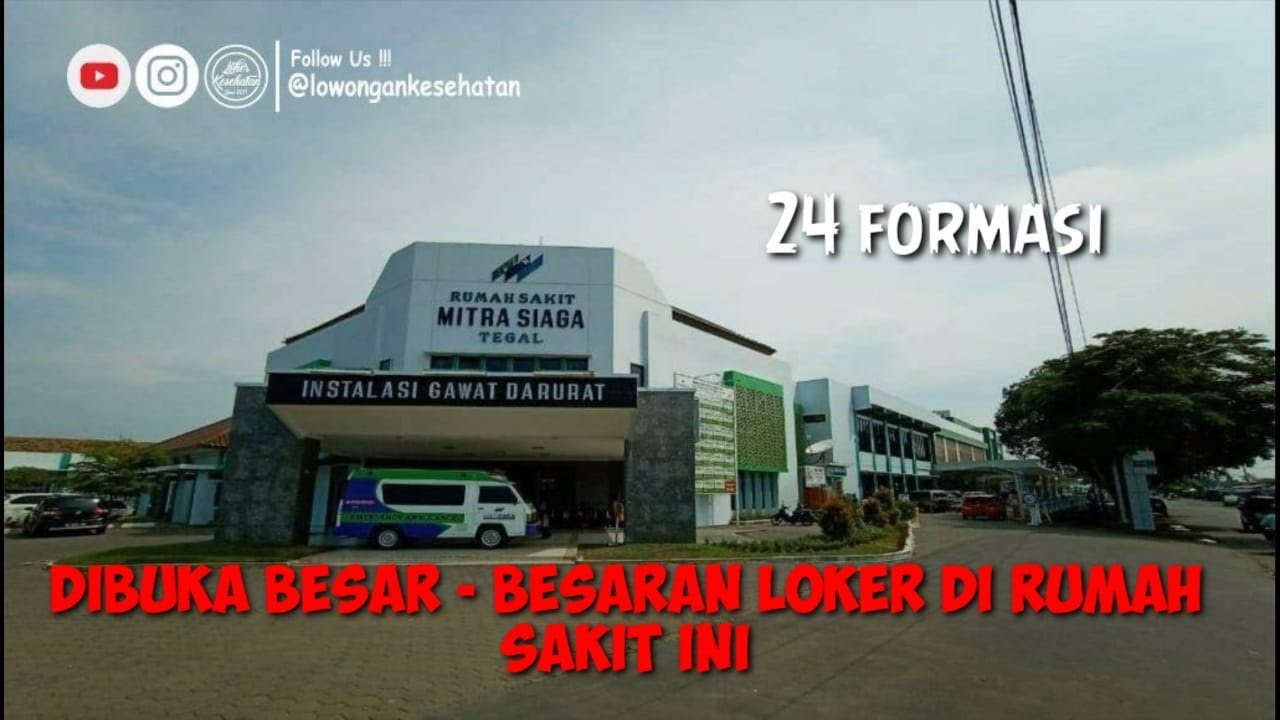 DI BUKA BESAR BESARAN RUMAH SAKIT RS MITRA SIAGA TEGAL TERBARU 2022 ...