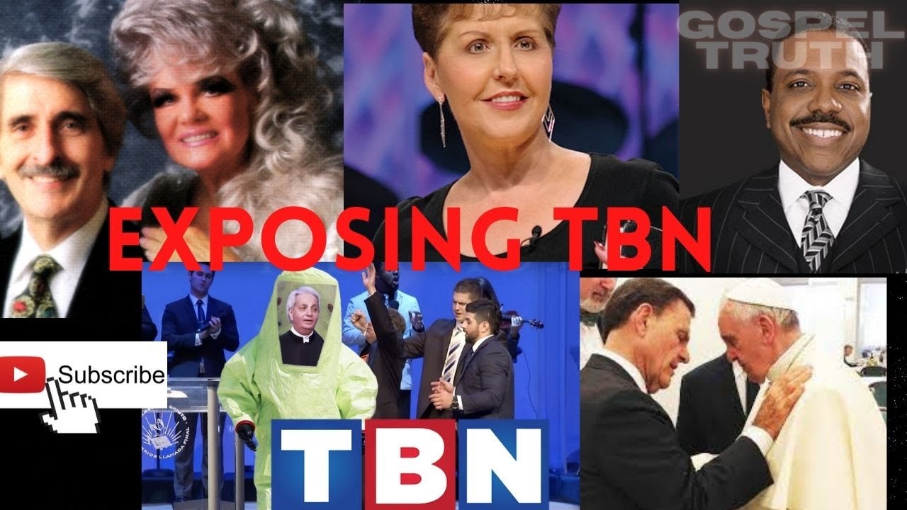 EXPOSING THE TBN LIES, HERESIES AND DECEIT