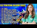 DJ TIKTOK 2022 • DJ TIARA • DJ SERIBU KALI SAYANG • DJ BILA CINTA DI DUSTA