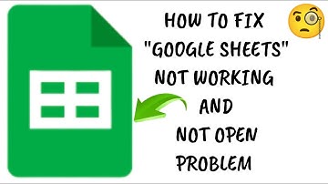 How To Fix "Google Sheets" App Not Working Problem|| "Google Sheets" App Not Open Problem