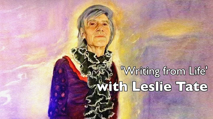 An interview with Leslie Tate  'Writing from Life'