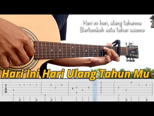 Hari Ini Hari Ulang Tahunmu Fingerstyle Gitar Tutorial TAB + Chord class=