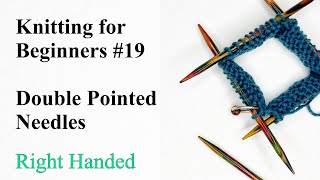 How to Cast On and Knit with Double Pointed Needles (DPNs) - Knitting for Beginners #19