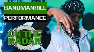 Bandmanrill Performs \\