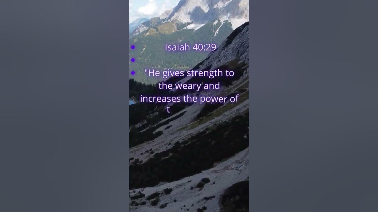 Bible Verses Psalm Isaiah 40:29"He gives strength to the..." #shorts #bibleshort Bible Verses Psalm Isaiah 40:29"He gives strength to the..." #shorts #bibleshort