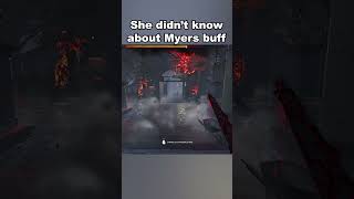 i love myers buff #dbd  #deadbydaylight