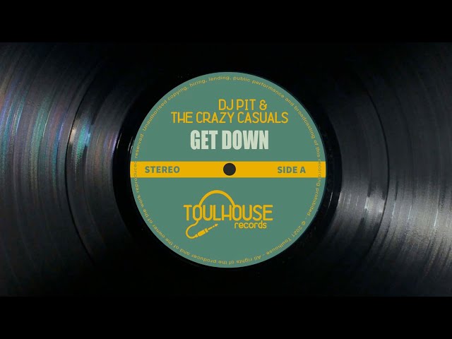DJ PIT & the Crazy Casuals - Get Down (Radio Edit)
