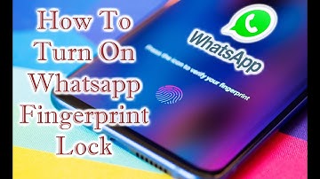 How To Use WhatsApp Fingerprint Lock on Android Phones