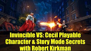Invincible VS: Cecil Playable Character & Story Mode Secrets with Robert Kirkman