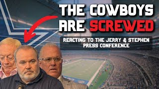 The Dallas #Cowboys Are Screwed | Reacting To The Jerry and Stephen Jones Press Conference