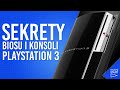 Sekrety BIOSu konsoli Playstation 3 o których nie miałeś pojęcia