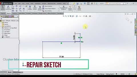 REPAIR SKETCH IN SOLIDWORKS