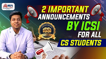 2 Important Announcement By ICSI For All CS Students | Mohit Agarwal