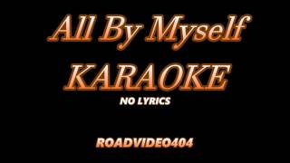 All By Myself + KARAOKE / HD