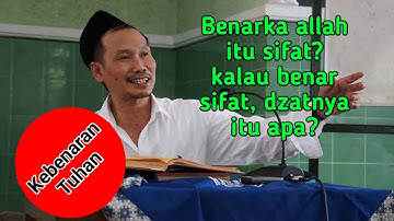 Gus Baha : Benarkah Allah itu Sifat? Atau Dzat?