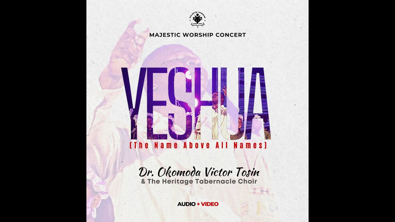 Yeshua The Name Above All Names Dr Okomoda Victor Tosin The yeshua-the-name-above-all-names-dr-okomoda-victor-tosin-the