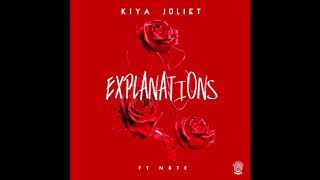 Kiya Juliet - Explanations ft. N8TE (Prod. by DeeMoney)