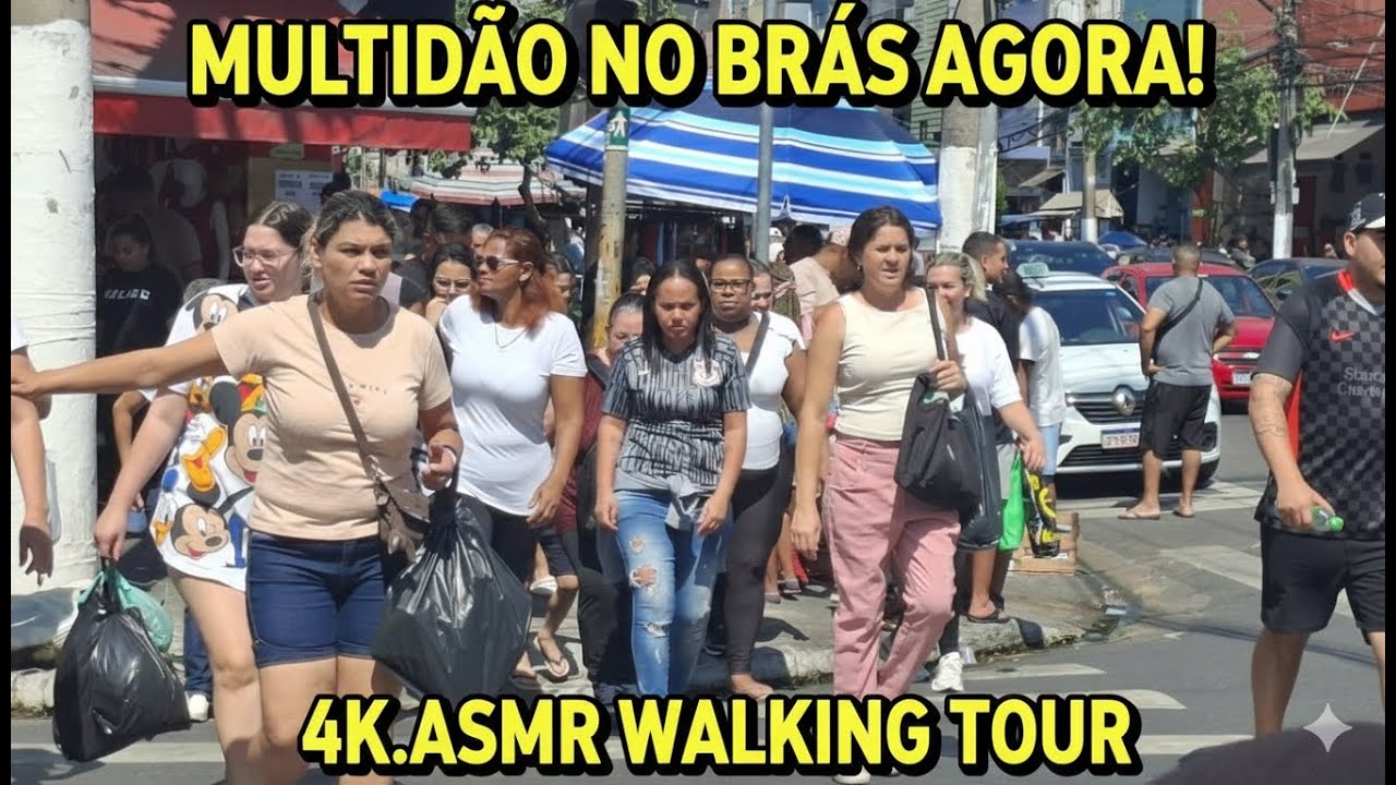 MULTIDÃO NO BRÁS AGORA - QUE LOCURA!/ ASMR Walking TOUR 4K.