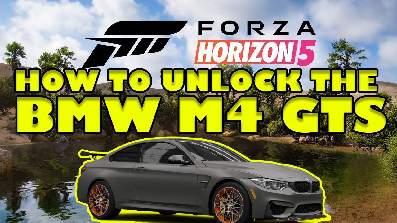 How to unlock the BMW M4 GTS in Forza Horizon 5 - YouTube