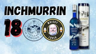 Unlocking the Rich Flavors of Inchmurrin 18 | Loch Lomond Whisky