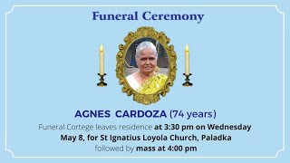 Funeral Ceremony Of AGNES CARDOZA (74 years) St Ignatius Loyola Church, Paladka