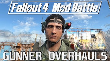 14 Gunner Overhauls for Fallout 4 - Mod Battle