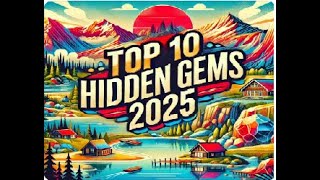 Top 10 Hidden Gems to Visit in 2025:  Discover Secret Travel Destinations!#travel2025#uniquetravel